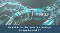 Databricks Certified Associate Developer for Apache Spark 3.0